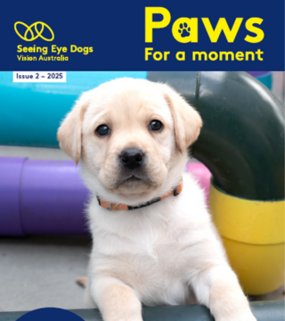 Cover of Seeing Eye Dogs, PAWS for a moment - Issue 2, 2025